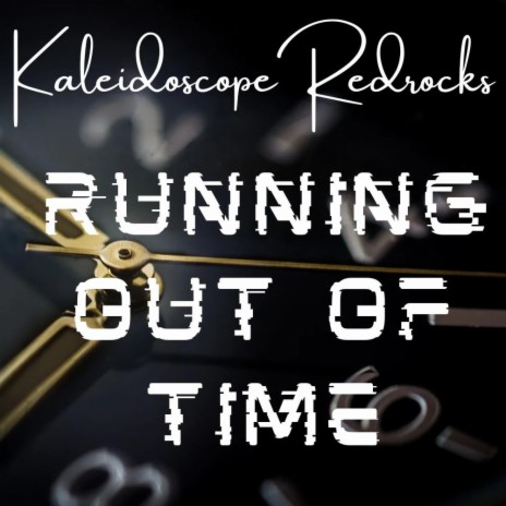 Running Out Of Time | Boomplay Music