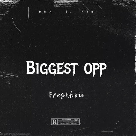 Biggest opp | Boomplay Music