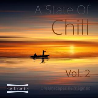 A State Of Chill, Vol. 2