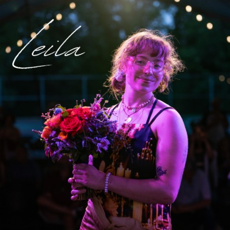 Leila | Boomplay Music