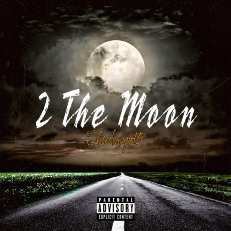 2 The Moon | Boomplay Music