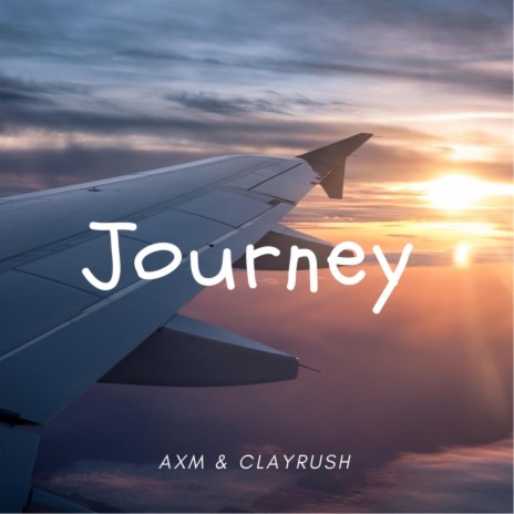 Journey ft. Clayrush | Boomplay Music