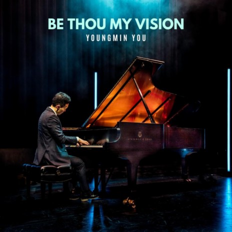 Be Thou My Vision | Boomplay Music