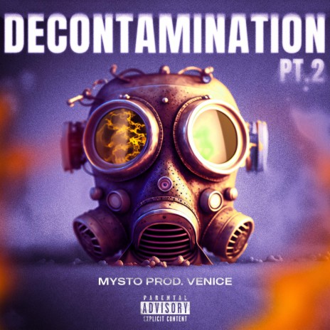 Decontamination Pt. 2 | Boomplay Music
