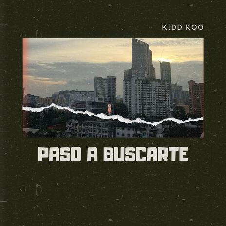 Paso a Buscarte | Boomplay Music