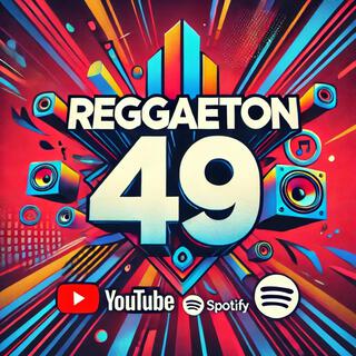 Reggaeton 49