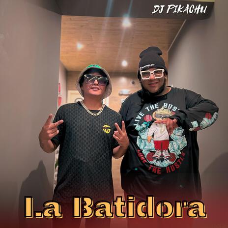 La Batidora | Boomplay Music