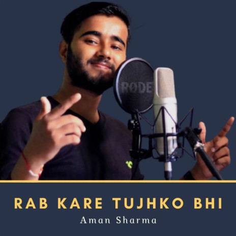 Rab Kare Tujhko Bhi | Boomplay Music