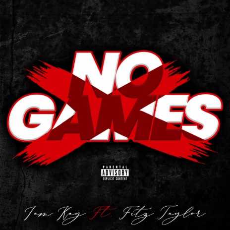 No Games ft. Fitz Taylor | Boomplay Music