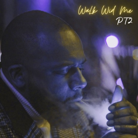Walk Wid Me, Pt. 2 (2020 Rap Up)