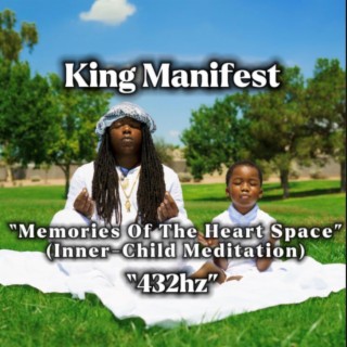 Memeries Of The Heart-Space (Inner-Child Meditation) 432hz