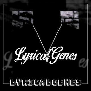 LyricalGenes lyrics | Boomplay Music