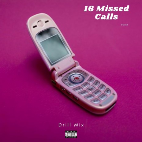 16 Missed Calls (Drill Mix) | Boomplay Music