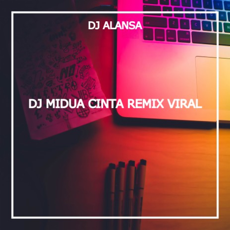 DJ Midua Cinta ft. DJ Galau | Boomplay Music