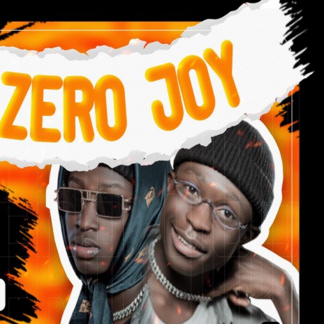 Zero Joy ft. Saucebwoi | Boomplay Music
