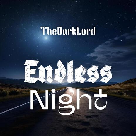 Endless Night | Boomplay Music