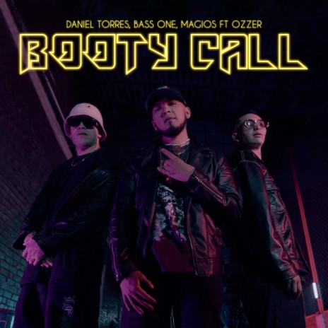Booty Call ft. Bass One, Magios & Ozzer