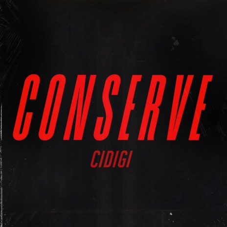Conserve | Boomplay Music