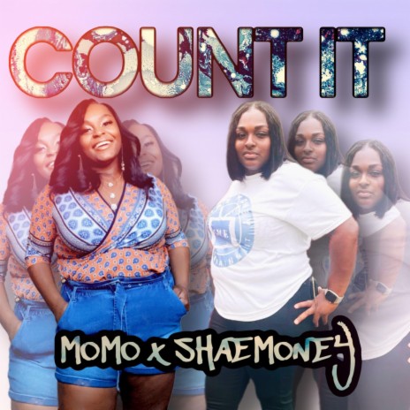 COUNT IT ft. Shaemoney | Boomplay Music
