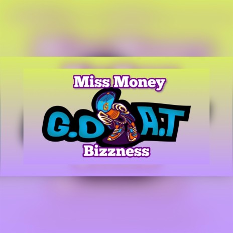 Goat Bizzness | Boomplay Music