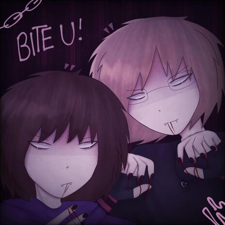 bite u! ft. d3r | Boomplay Music