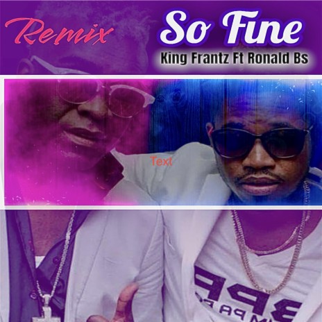 So Fine Remix ft. Ronald BS | Boomplay Music
