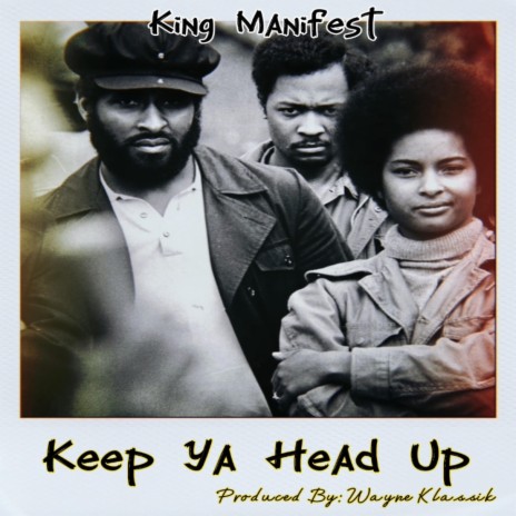 Keep Ya Head Up | Boomplay Music