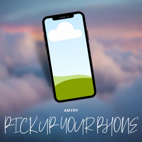 PICK UP YOUR PHONE