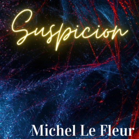 Suspicion (Radio Edit) | Boomplay Music