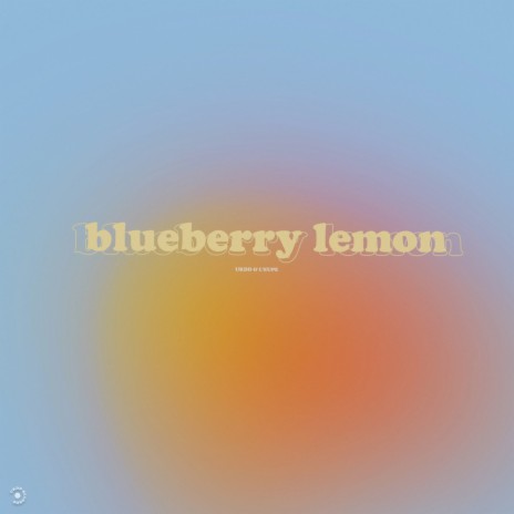 blueberry lemon ft. l'eupe | Boomplay Music