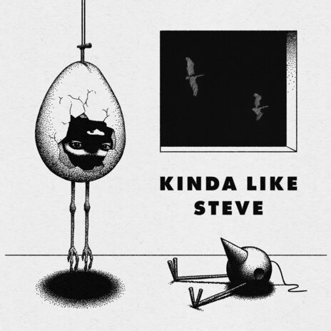 Kinda Like Steve | Boomplay Music