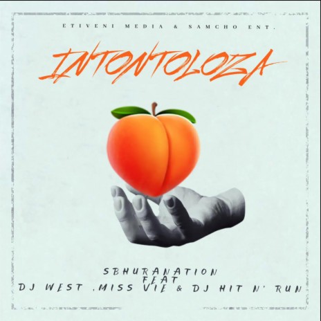 INTONTOLOZA ft. Miss Vie, SbhuraNation & Dj Hit&run