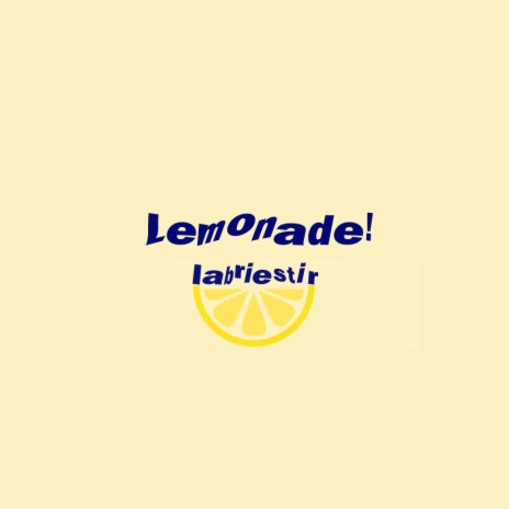 Lemonade! | Boomplay Music