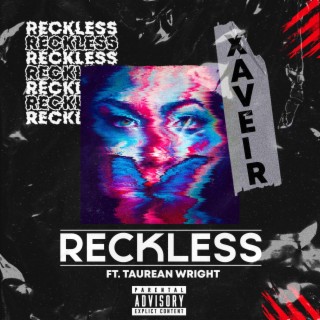 Reckless