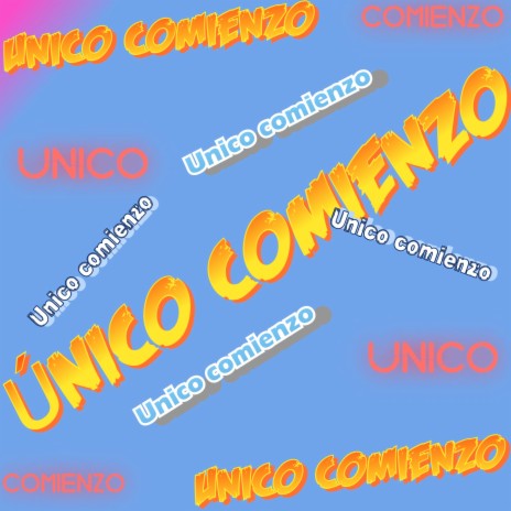 Único Comienzo | Boomplay Music