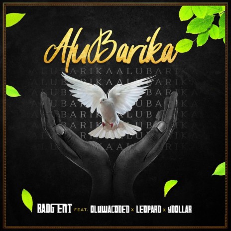 Alubarika ft. Ydollar, Oluwacoded & Leopard | Boomplay Music