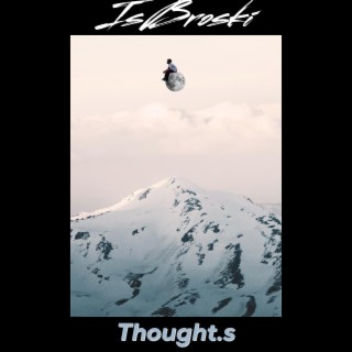 Thought.S lyrics | Boomplay Music