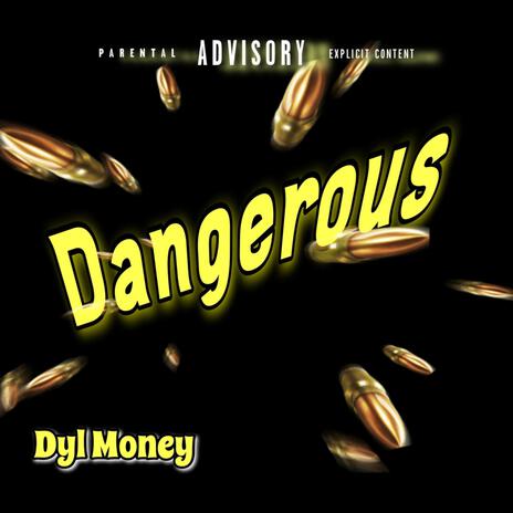 Dangerous | Boomplay Music