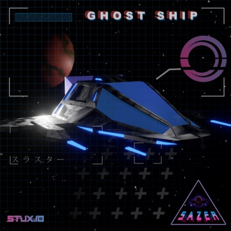 Ghost Ship ft. S A Z E R | Boomplay Music