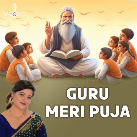Guru Meri Puja Hindi Bhajan | Boomplay Music