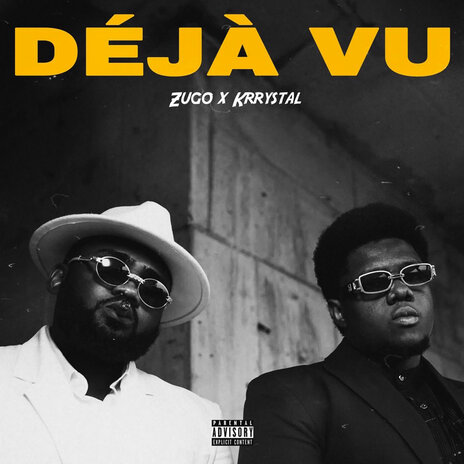 Deja Vu ft. Krrystal | Boomplay Music