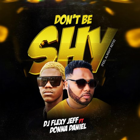 Don't Be Shy ft. Donna Daniel | Boomplay Music