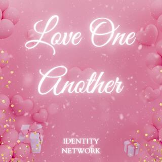 Love One Another