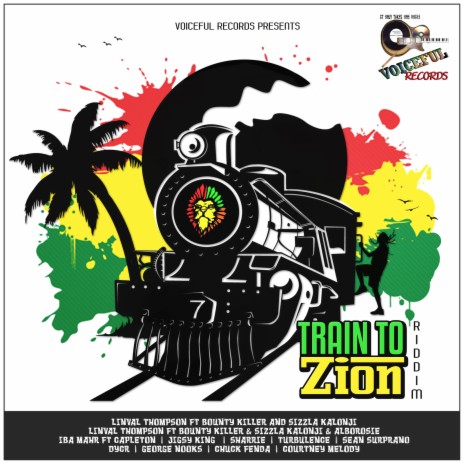 Train to Zion (Cut B) [feat. Bounty Killer, Sizzla Kalonji & Alborosie]