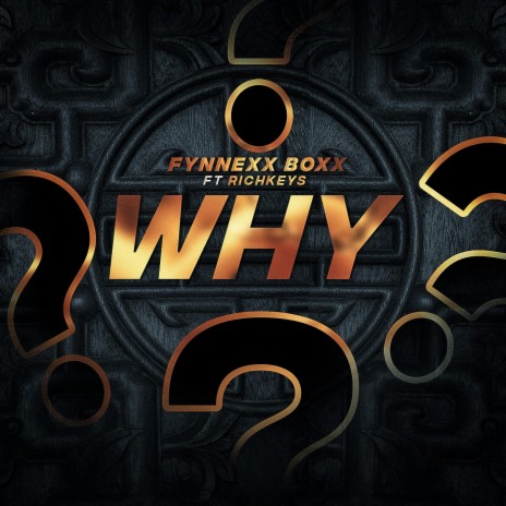 WHY? ft. Richkeys | Boomplay Music