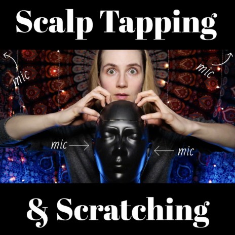 Scalp Tapping And Scratching Pt.1 | Boomplay Music