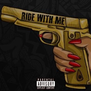 Ride WIth Me lyrics | Boomplay Music