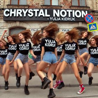 Chrystal Notion