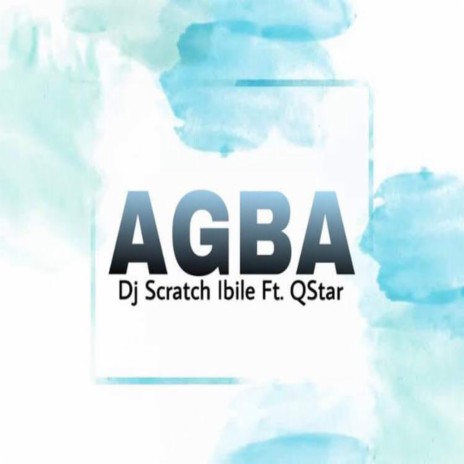 Agba ft. QStar | Boomplay Music