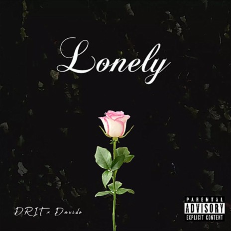 Lonely ft. Davido | Boomplay Music